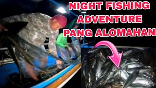 NIGHT FISHING ADVENTURE LANGGARETE.NAKA CHAMBA NANAMAN.BLESSENG.NI LORD