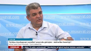 Türkiyə-Azərbaycan rəsmiləri arasında görüşlər:  müharibə hazırlığı? - Fazil Mustafa  \