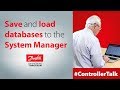 How to save and load databases to the System Manager | Controller Talk