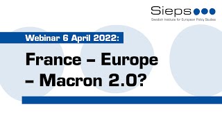 Webinar 6 April: France – Europe – Macron 2.0?