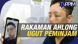 Panas! Rakaman Ahlong Mengugut Peminjam