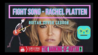 RACHEL PLATTEN -FIGHT SONG- GUITAR lesson cover with lyrics & chords.