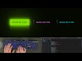 ASMR Programming - Glowing Buttons Hover Effects with Html CSS - No Talking