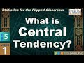 What is Central Tendency – An Introduction to Mean, Median, and Mode in Statistics (5-1)