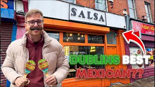 Reviewing Ireland’s MOST POPULAR Mexican!