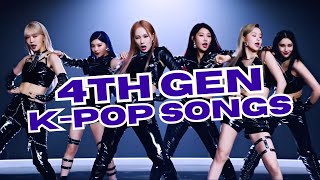 GREAT K-POP SONGS FROM 4TH GENERATION GROUPS!