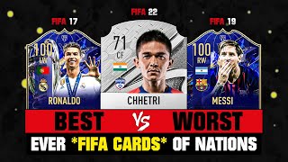 BEST VS WORST Ever FIFA Cards of Every Country! *Special Edition* 😔💔 ft. Chhetri, Messi, Ronaldo…