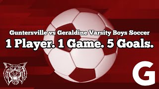 Guntersville striker AJ Shumate scores 5 goals against Geraldine ⚽️