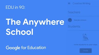 EDU in 90: The Anywhere School