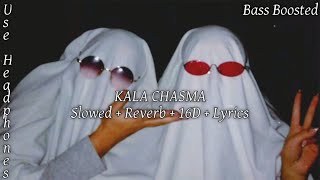 Kala Chasma Jachda Ae|| slowed + reverb + 16D + lyrics ||