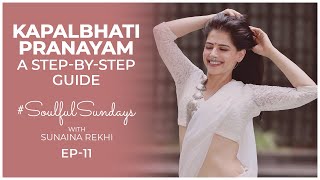 How to do Kapalbhati Pranayama Perfectly | Soulful Sundays with Sunaina | Fit Tak