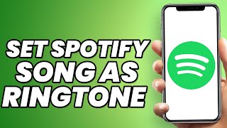 How to Set Spotify Song as Ringtone on Android/iOS?