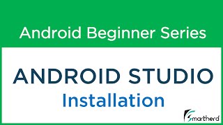 #3 Android Studio Installation : Setting up SDK as well.