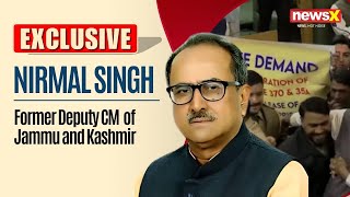 Ruckus in J\u0026K Assembly Over Article 370 | Fmr DY CM, J\u0026K Nirmal Singh Exclusive | NewsX