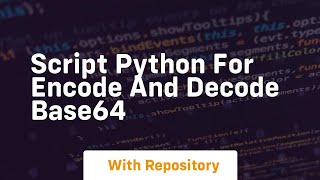 Script python for encode and decode base64