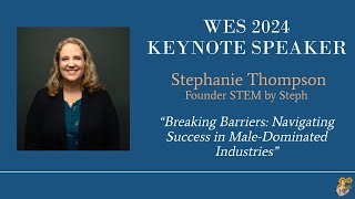 Navigating Success in Male-Dominated Industries – Stephanie Thompson