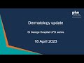 Dermatology update - 18 April 2023