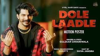 Gulzaar Chhaniwala - Dole Laadle (Motion Poster) | Releasing On 18th November | VYRL Haryanvi