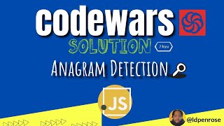 Codewars: Anagram Detection | JavaScript