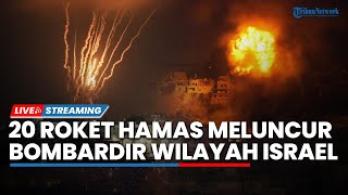 🔴Hamas Luncurkan 20 Roket Bombardir Zionis hingga Israel Disebut Tak Mampu Maju ke Garis Depan