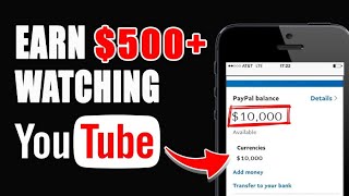 5 Easy Steps to Make $500 or More Watching Videos on Youtube | Worldwide Side Hustle
