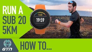 How To Run A Sub 20 Minute 5km Race! | Running Training & Tips