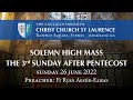 The Third Sunday after Pentecost -  Solemn High Mass (Sunday 26 June, 10.30am)