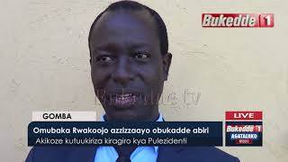 Agataliikonfuufu:  Omubaka Rwakoojo azzizzaayo obukadde abiri.