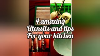 4 amazing tips and utensils for your kitchen. உங்கள்  சமையலறையில் இருக்க வேண்டிய பொருட்கள்