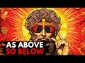 The Hidden Meaning Behind 'As Above, So Below'