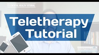 Teletherapy Tutorial