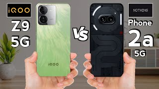 iQOO Z9 vs Nothing Phone 2a