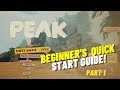 PEAK Beginner's Guide | Intro And Prep To Climb! | Part 1