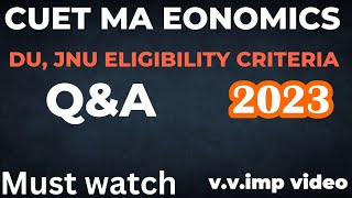 CUET MA Economics Eligibility criteria 2023 DU, JNU Must watch before apply #cuet_pg #bhu #cuet #jnu