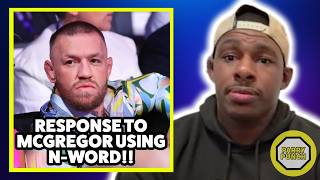 Joaquin Buckley RESPONDS to Conor McGregor Using N-Word: \