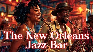 The New Orleans Jazz Bar IV 🌺✨ [Best of Jazz, Jazz Classics]