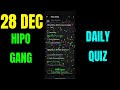 hipo gang daily quiz answer hipo gang today quiz answers hipo gang daily quiz 28 december