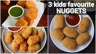 3 ways nuggets recipes | kids favorite snack recipes | veg nuggets | potato nuggets | paneer nuggets