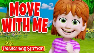 Move With Me 3D ♫ Exercising Song for Kids ♫ Action For Kids ♫ Kids Songs by The Learning Station