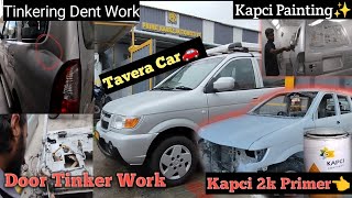 Tavera Car🚗 | Tinkering Dent Work | Door Tinker Work | Kapci 2k Primer👈 | Kapci Painting✨