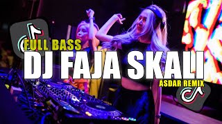 DJ CIS CIS FAJA SKALI (FULL BASS) ASDAR REMIX TERBARU 2024 BASSGANGGGA