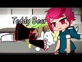 Teddy Bear🧸/Gacha Club/Brawl Stars/Warm Moment/FT. Chester x Mandy