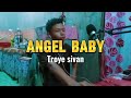 Angel Baby || Troye Sivan cover by Mac Canoy