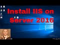 How to install IIS on server 2016