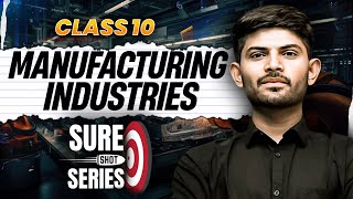 Manufacturing Industries | Sure Shot Series 2024-25 | Digraj Singh Rajput