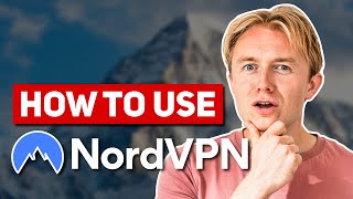How to Use NordVPN Beginner Guide 2024👍 Ultimate NordVPN Tutorial