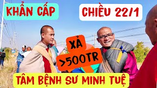 🔴TRỰC TIẾP tổng hợp 22/1 - SƯ PHÚC GIÁC NÊN VỀ VIỆT NAM? đoàn văn báu - về Miền Đất Phật