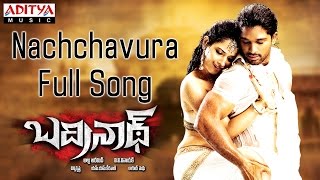Nachchavura Full Song |Badrinath|| Allu Arjun M.M.Keeravani Hits | Aditya Music