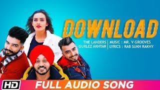 Download | The Landers feat. Gurlez Akhtar | Full Audio Song | Himanshi Parashar| Mr. VGrooves