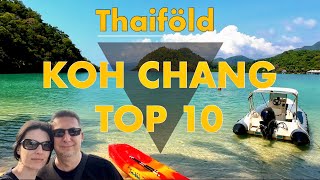 Koh Chang Top 10 - A legjobb helyek a szigeten #thaiföld #kohchang